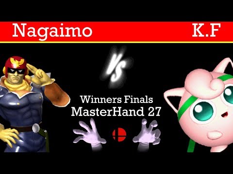 MasterHand 27 WF - Nagaimo(C.Falcon) vs. K.F(Jigglypuff)