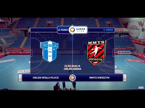 4. Seria Orlen Wisła Płock - MMTS Kwidzyn [SKRÓT]