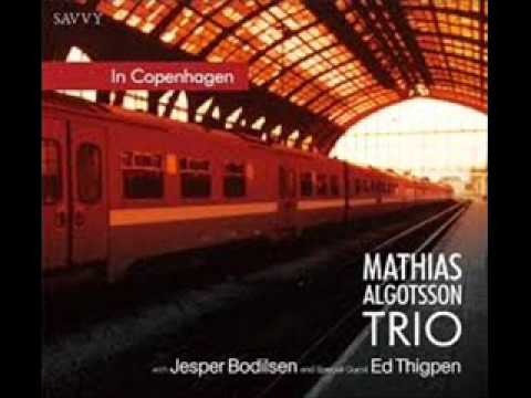 Mathias Algotsson Trio - Jag har bott vid en landsväg