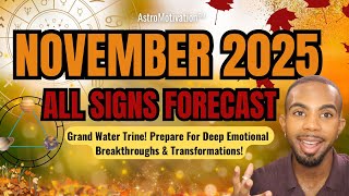 🍂 NOVEMBER 2025 | Rare Grand Water Trine - Deep Internal Breakthroughs! - ALL SIGNS! ✨
