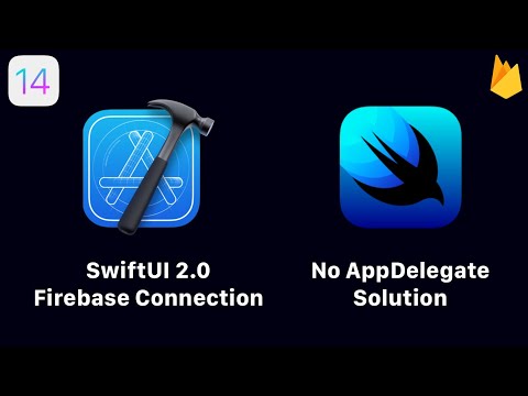 SwiftUI 2.0 Firebase Connection - No App Delegate Solution - Xcode 12 - SwiftUI 2.0 Tutorials