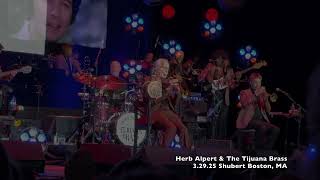 Herb Alpert &amp; The Tijuana Brass - Highlights Boston MA 3.29.25
