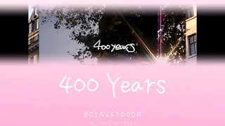 Download lagu 400 Years - BOYNEXTDOOR (보이넥스트도어)【日本語字幕/カナルビ/歌詞/パート割】 mp3 Download lagu 400 Years - BOYNEXTDOOR (보이넥스트도어)【日本語字幕/カナルビ/歌詞/パート割】 mp3