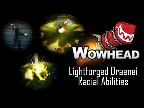 Lightforged Draenei Racial Abilities - Forge of Light, Light's Reckoning & Judgment