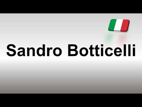 How to Pronounce Sandro Botticelli