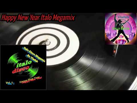 Italo Disco Megamix Happy New Year Vol. 1 By Vladek
