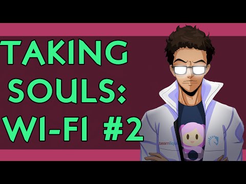 Liquid Nairo Taking Souls: Wi-Fi #2