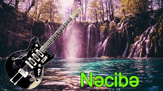 Nəcibə Super Mahni  Gitara Yeni Ifa  Dinlemeye Deyer