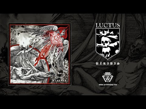 Luctus - Užribis (Full Album)