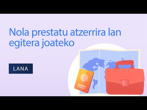 Nola prestatu atzerrira lan egitera joateko