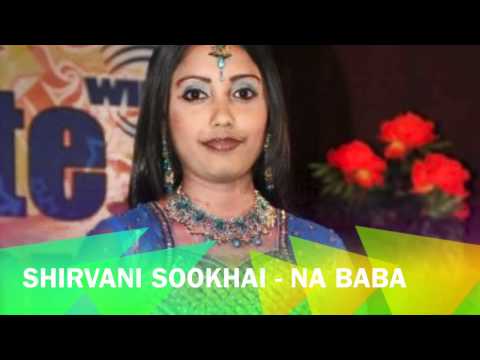 Shirvani Sookhai - Na Baba {2011} HD