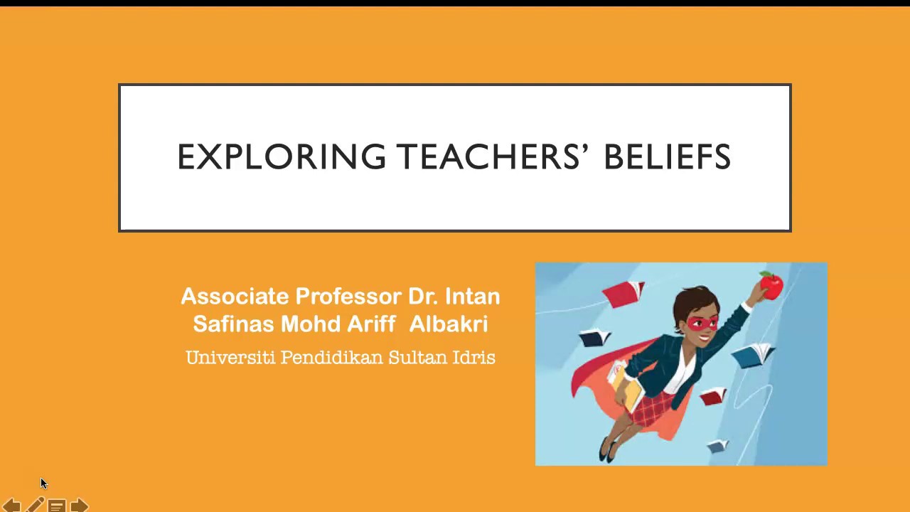 Exploring Teachers' beliefs