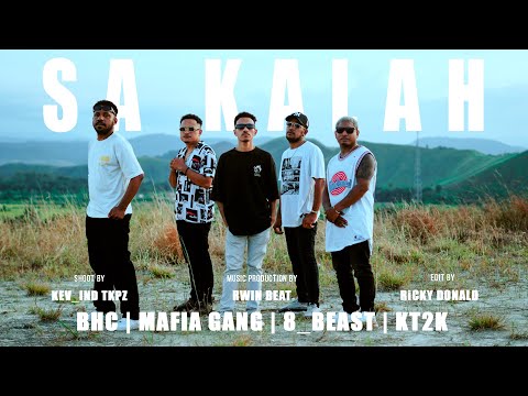 BHC x Mafia Gang x 8 Beast & KT2K - Sa Kalah ( MV)