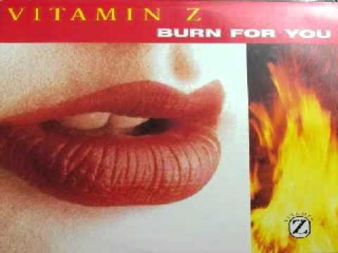 Vitamin Z - Burn for You