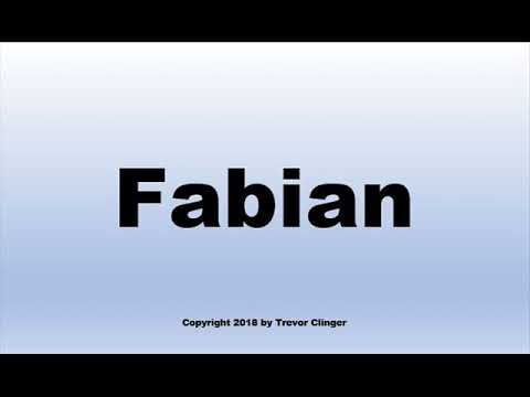 How To Pronounce Fabian