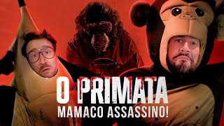 Trailer O Primata - OLHA O MACACO ASSASSINO!!!