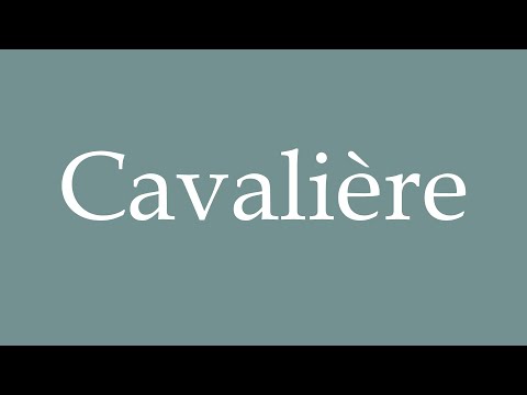 How to Pronounce ''Cavalière'' (Horsewoman) Correctly in French