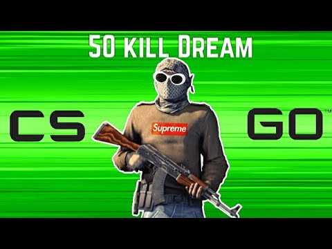 CSGO 50 KILL DREAM | Silver experience