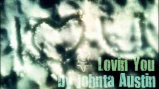 Lovin You - Johnta Austin