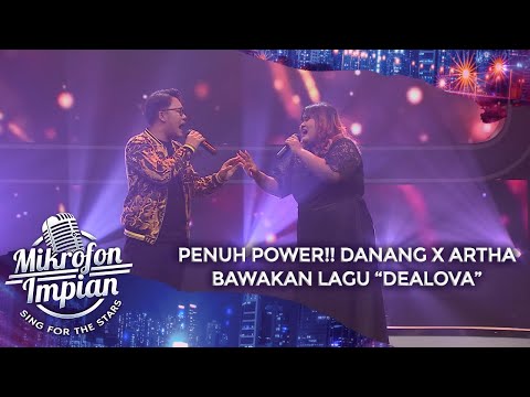 Penuh Power!! Artha ft Danang - [DEALOVA] | Mikrofon Impian GTV