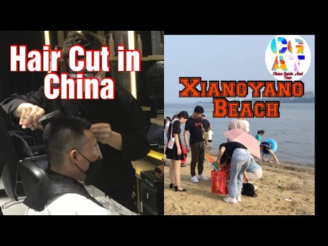 Hair Cut In China/ Beach in XiangyangCity.😄