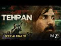 Tehran Official Trailer John Abraham Manushi Chillar Neeru Bajwa Premieres 14th Aug 2025