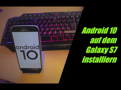 Wie ich Android 10 auf meinem SAMSUNG Galaxy S7 Installiert habe! #Tutorial