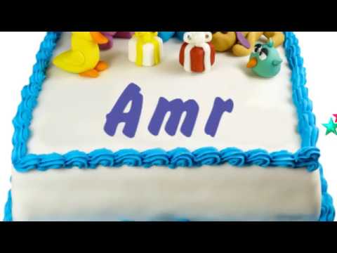 Happy Birthday Amr