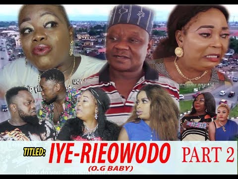 IYE- RIEOWODO (O G BABY)PART 2 LATEST BENIN MOVIE 2020