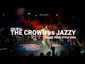 THE CROWN vs JAZZY // stance // RED BULL DANCE YOUR STYLE 2023 World Finals