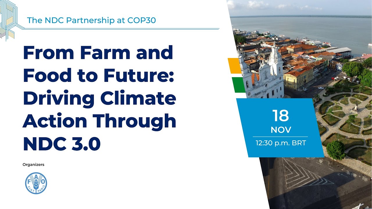 From Farm and Food to Future: Driving Climate Action Through NDC 3.0
