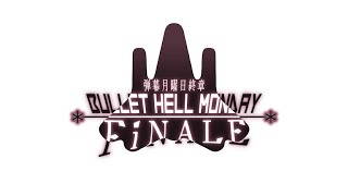 Bullet Hell Monday Finale | Walkthrough Gameplay | Andriod and ios | MASAYUKI ITO