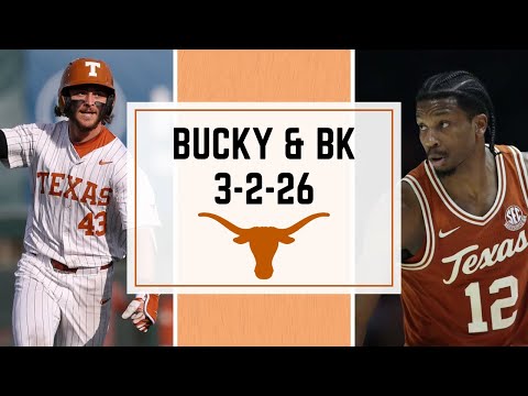 Texas Football Spring Preview, HUGE Wins for Longhorns Basketball & Baseball | Bucky & BK | 2/27/26
