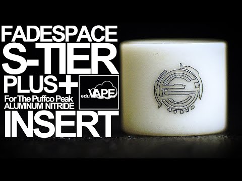 Fadespace S Tier Plus Peak Insert Review 💎 Comparison to Puffco Ceramic Insert | EDUVAPE.com #puffco