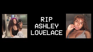 RIP ASHLEY LOVELACE