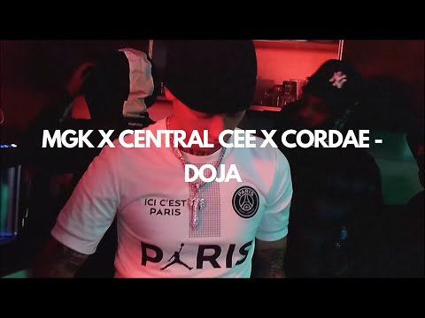MACHINE GUN KELLY x CENTRAL CEE x CORDAE - DOJA (MUSIC VIDEO)