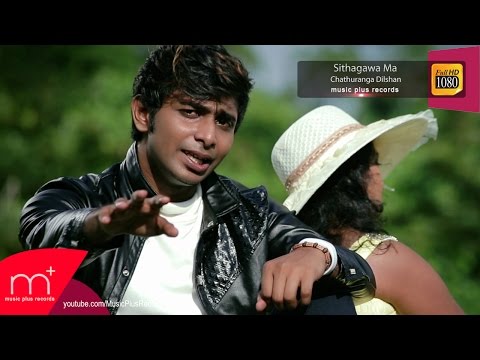 Sithagawa Ma - Chathuranga Dilshan