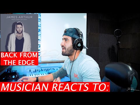 James Arthur - Back From The Edge - Musician's Reaction