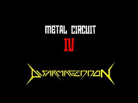 Metal Circuit IV - Disarmageddon