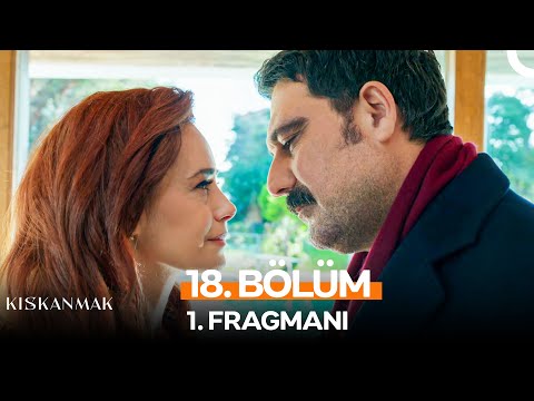 Kıskanmak 18. Bölüm 1. Fragmanı | "Keşke Benim Gözlerimde Görebilseydin Kendini"
