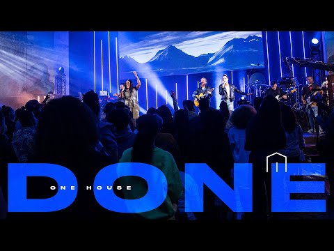 Done (Official Video) | One House Worship