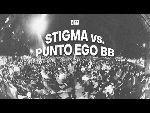 DEM en 360°: STIGMA vs. PUNTO EGO BB: Multiverse 2023