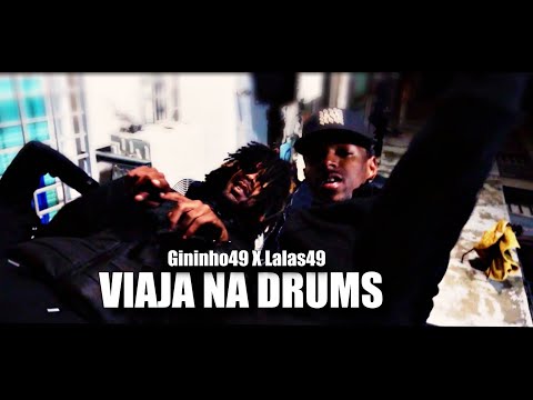Gininho49 X Lalas49 - Viaja Na Drums (REMIX) (VideoOficial LEGENDADO PT ShotBy@directedbywolf_)