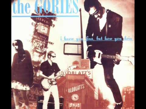 The Gories - Hey Hey We're The Gories