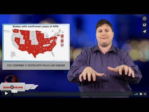 CDC confirms 31 states with polio-like disease (ASL - 11.27.18)