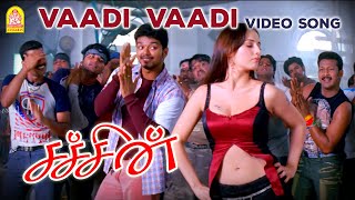Vaadi Vaadi - Video Song  Sachein  Vijay  Genelia 