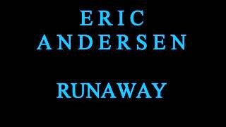 ERIC ANDERSEN - Runaway