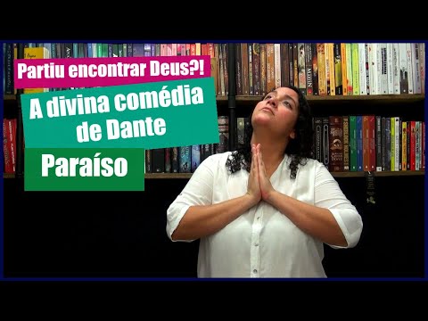 A divina comédia de Dante Alighieri: Paraíso | Perdida na Biblioteca