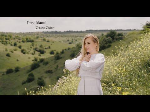 Cristina Cuciuc-Dorul Mamei