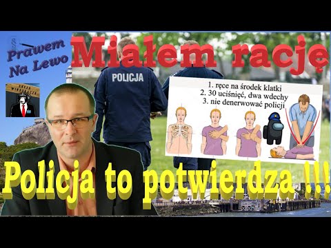 O policji  ktora wezwana do ratowania życia...
